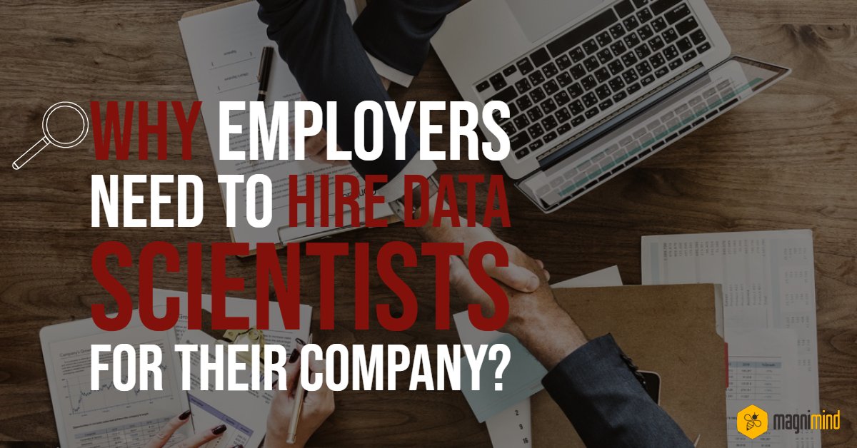 Employers hire data scientists for company