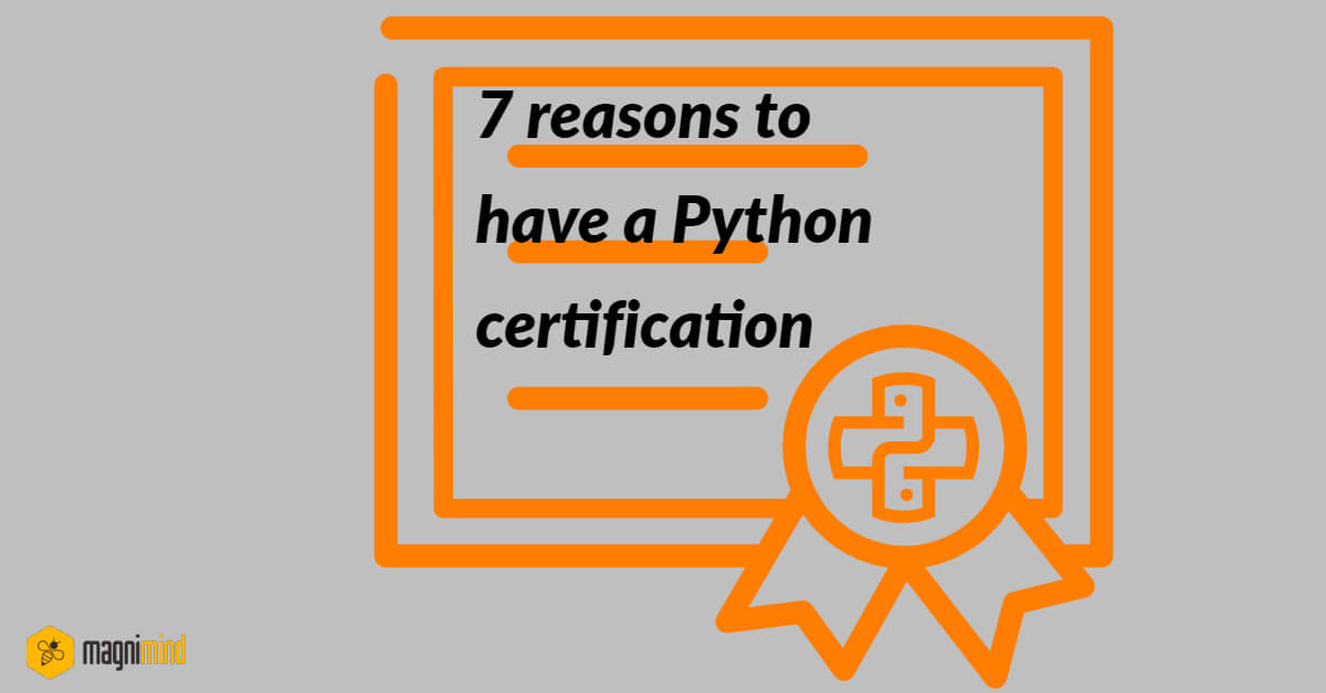 7 reasons to have a Python certification