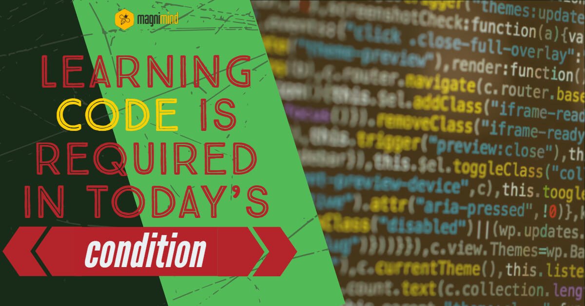 Learning code is required in today’s condition