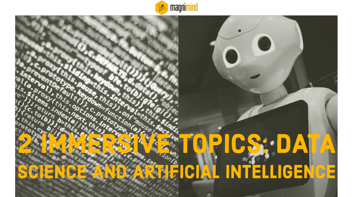 2 immersive topics data science and artificial intelligence