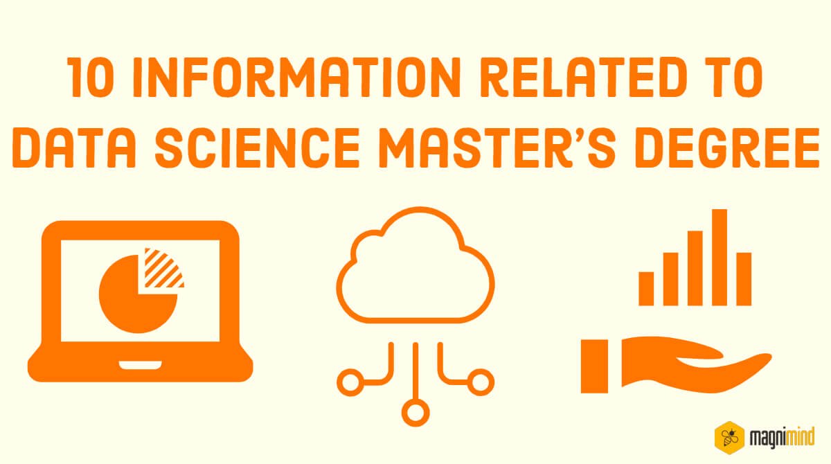 10 information related to data science master degree